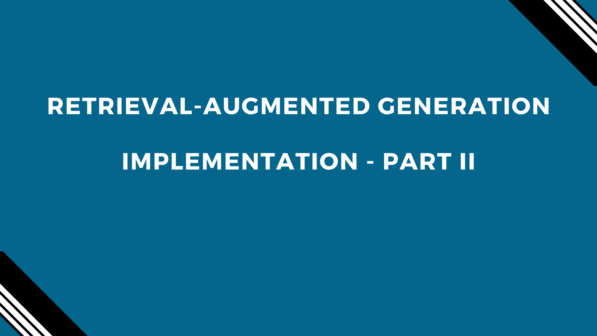 Retrieval-Augmented Generation (RAG) - Implementation Banner